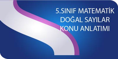 5.Sınıf Doğal Sayıları Okuma Ve Yazma Konu Anlatımı - Matematikci.web.tr