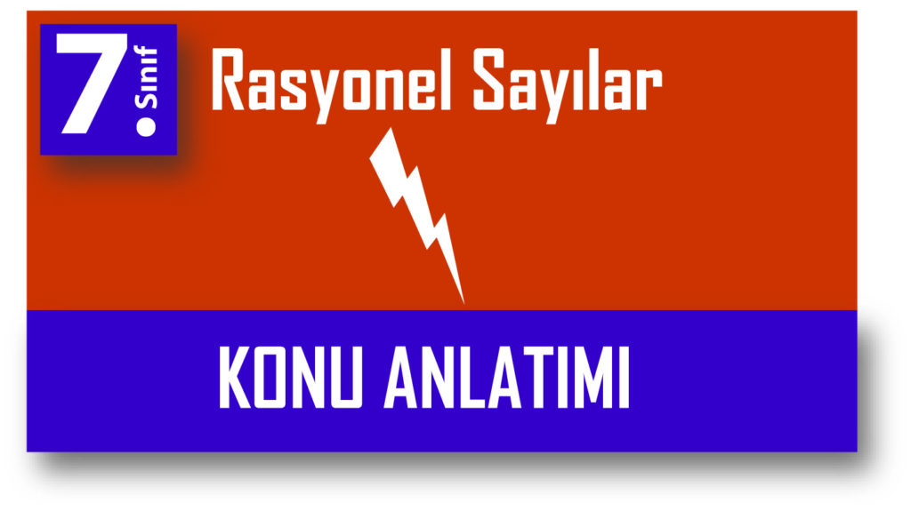 Rasyonel Sayı Kavramı  Konu Anlatımı