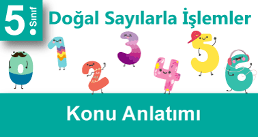 5.Sınıf Zihinden Toplama ve Çıkarma İşlemi Konu Anlatımı